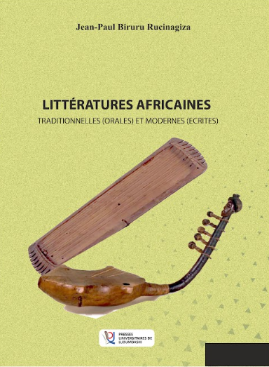 Littératures africaines traditionnelles (orales) et modernes (écrites)