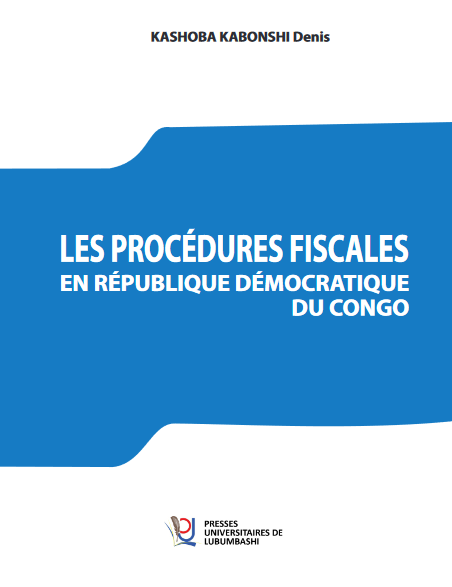 Les procédures fiscales en république démocratique du Congo